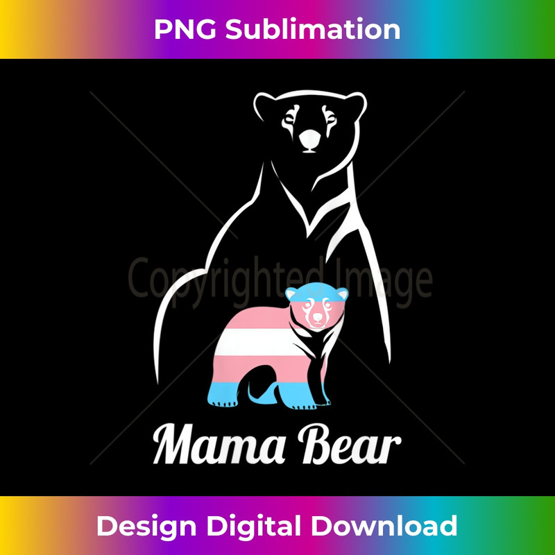s Mama Bear LGBTQ Transgender Child Trans Pride  1 - Creative Sublimation PNG Download