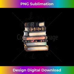 good girls read dirty books, book lover - stylish sublimation digital download