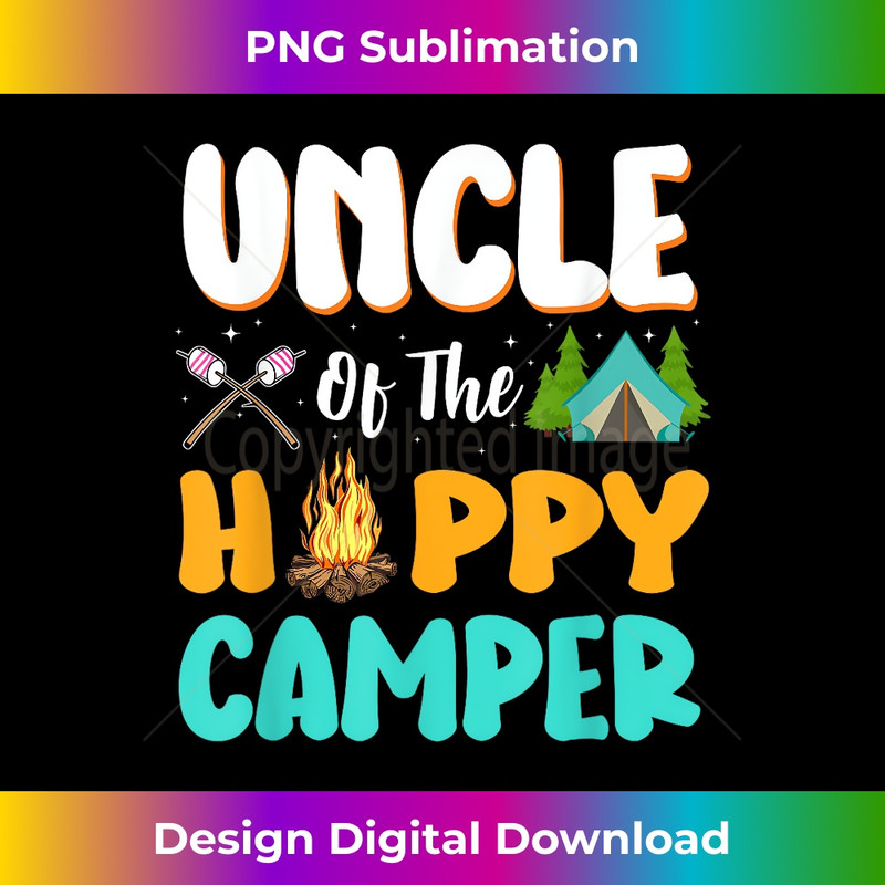 Uncle Of The Happy Camper Family Camping Birthday Trip 3 - Decorative Sublimation PNG File
