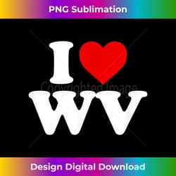 i love wv heart west virginia - high-resolution png sublimation file