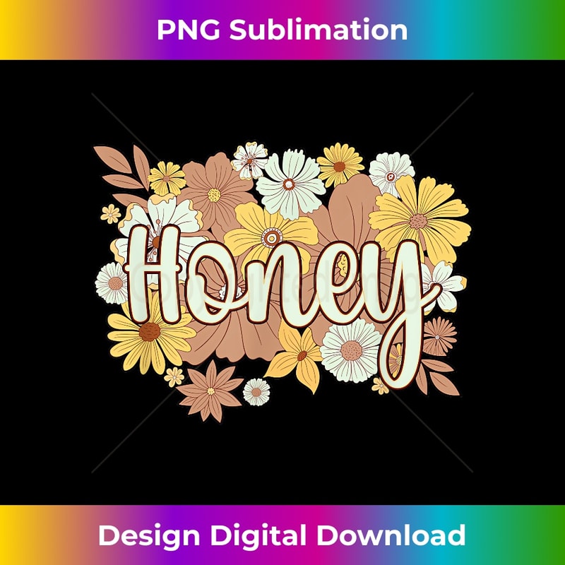 Honey Grandmother Flowers Honey Grandma 1 - Decorative Sublimation PNG File