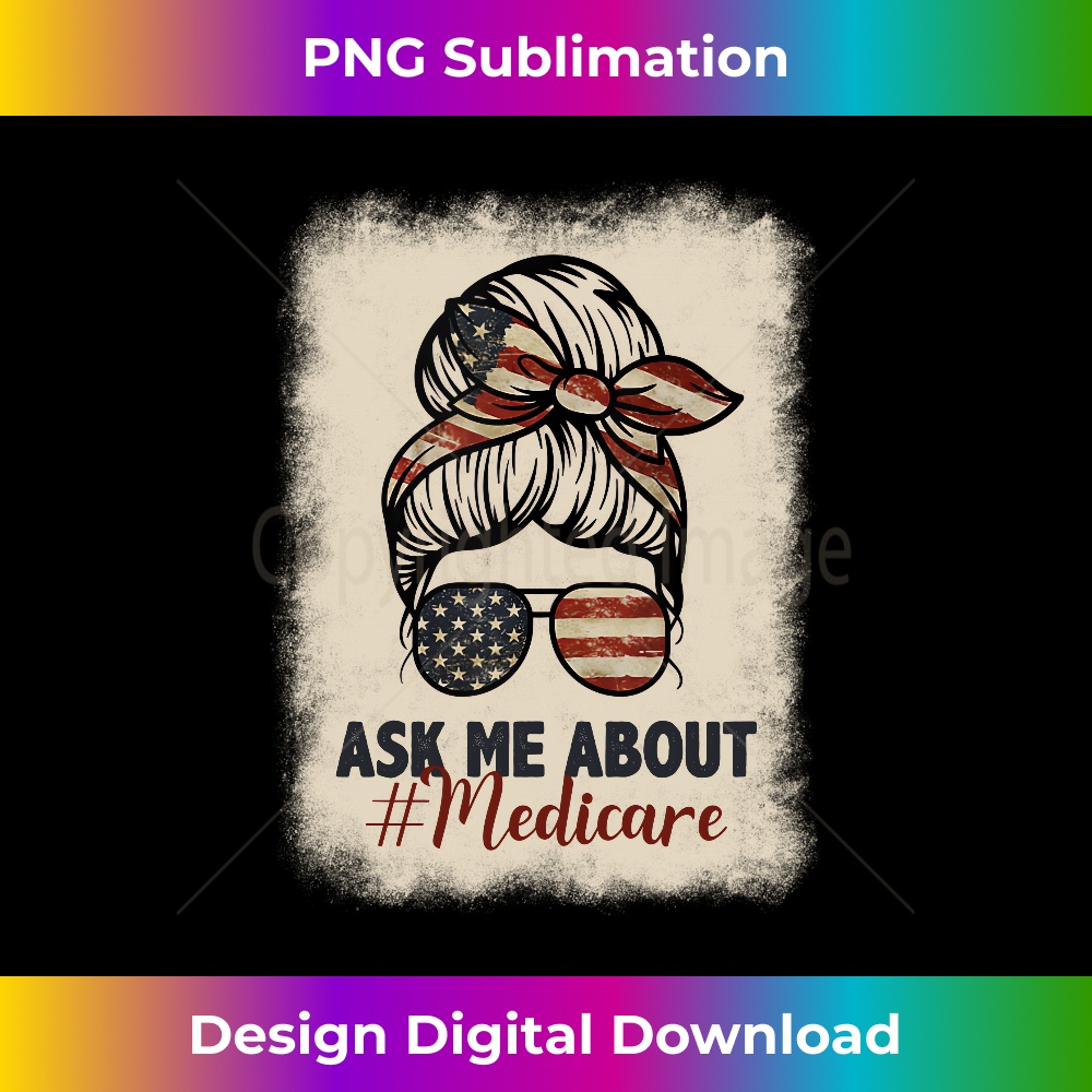 Ask Me About Medicare Insurance Agent Broker Sales Marketing - PNG Transparent Sublimation Design