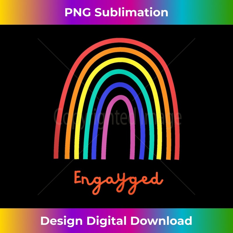 Engaged LGBT Gay Lesbian Couple Engagement Engayged - Premium Sublimation Digital Download