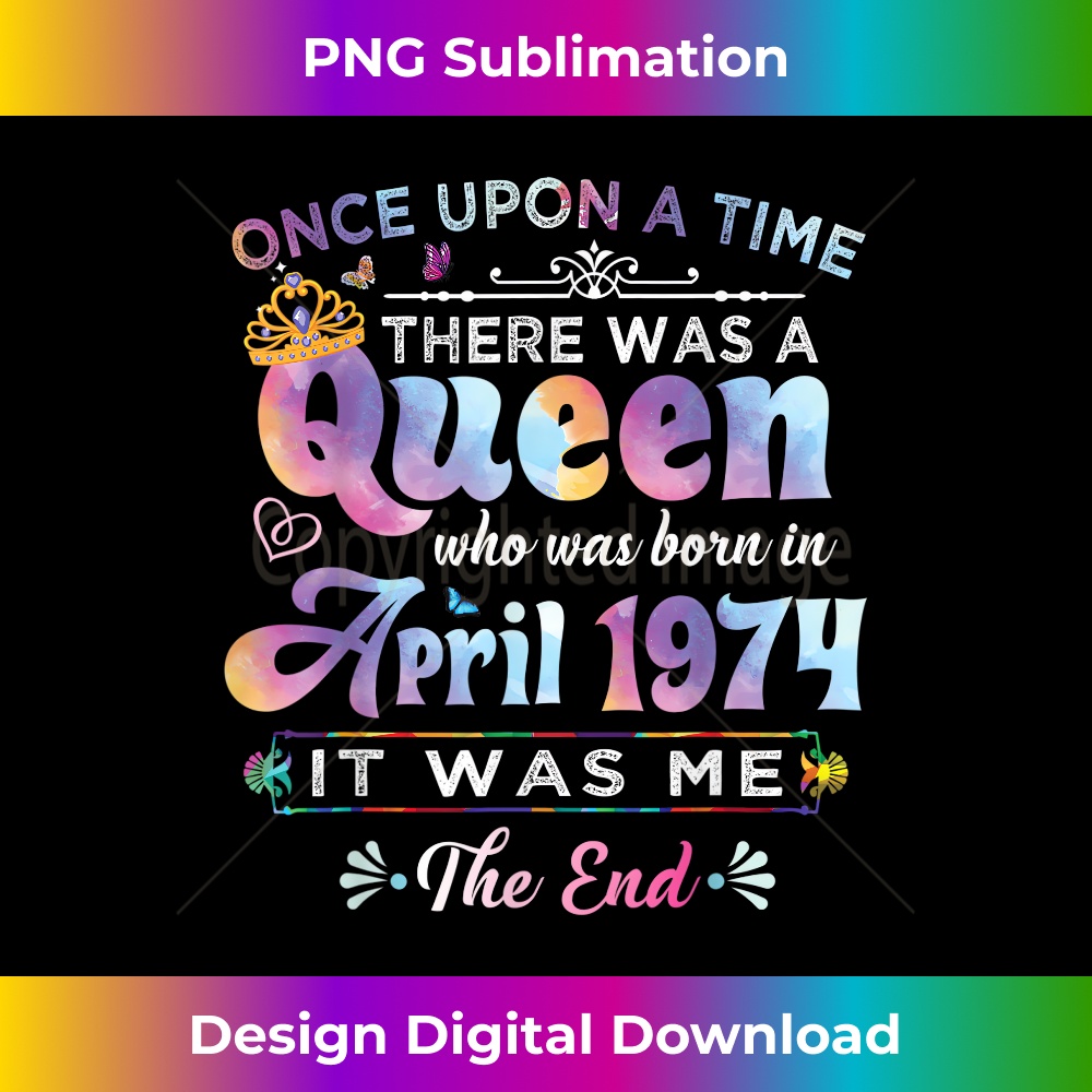 April 1974 46 Years Old 46th Birthday Mothers Day - PNG Transparent Sublimation Design