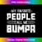 My Favorite People Call Me Bumpa grandpa funny s Bumpa - Premium PNG Sublimation File