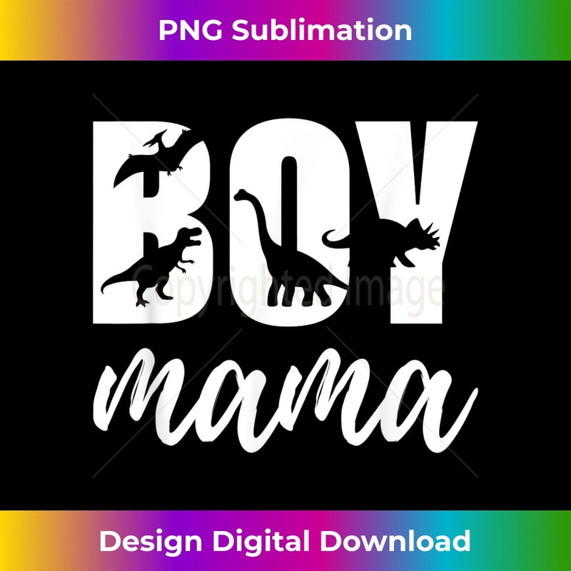 Boy Mama Saurus Mom Mommy Dinosaur Dino Trex Mother - High-Quality PNG Sublimation Download