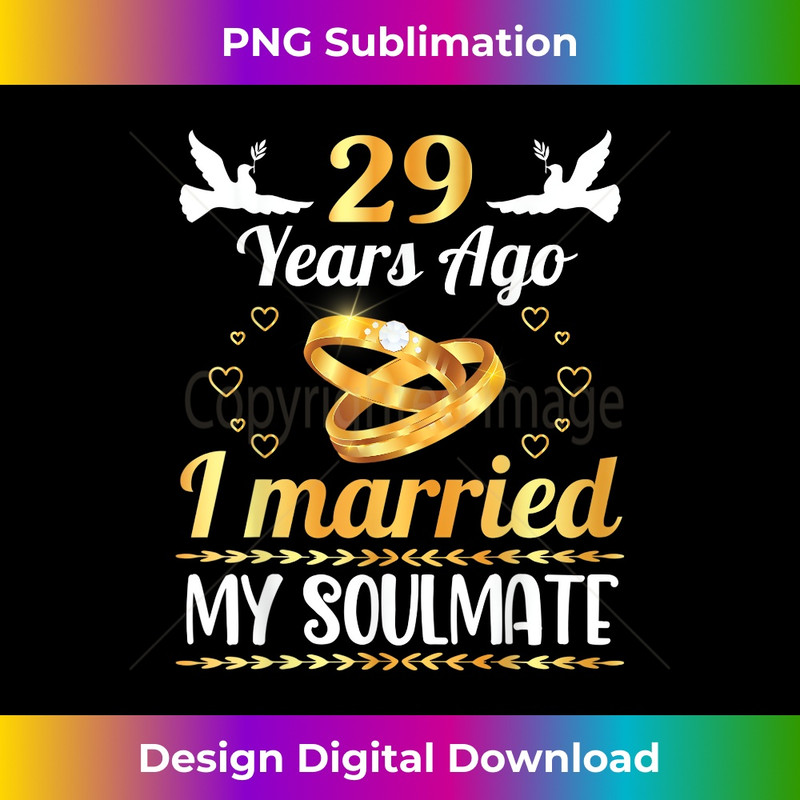 Husband Wife Marry Memory 29 Years Ago I Married My Soulmate 1 - Retro PNG Sublimation Digital Download