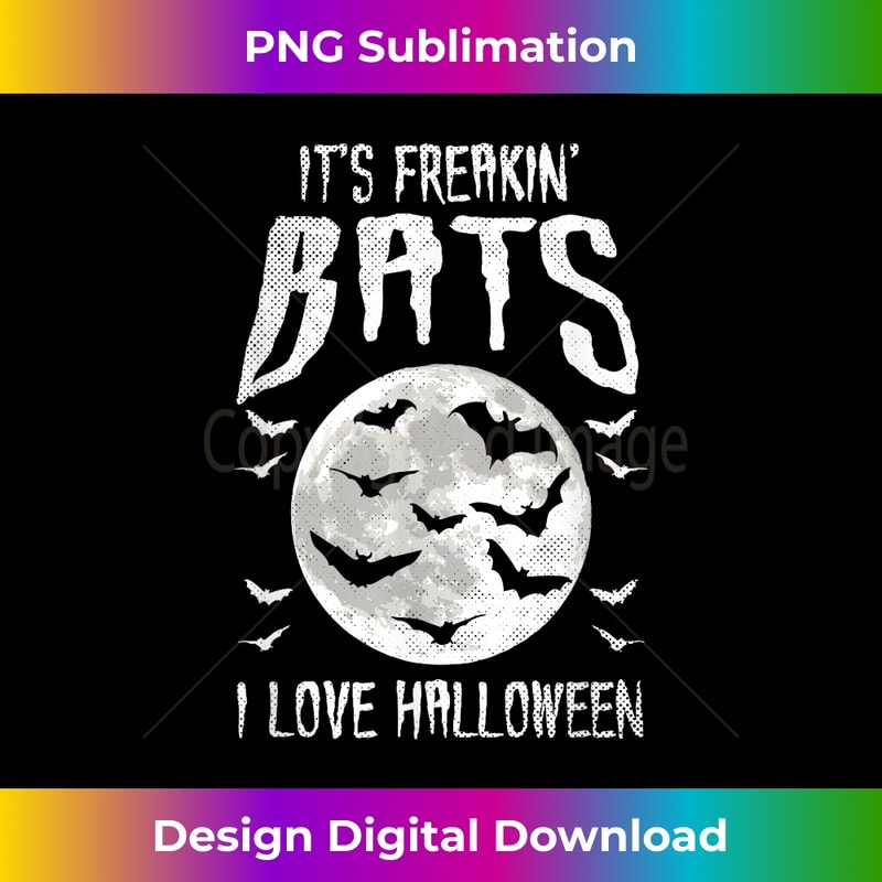 It's Freakin Bats Clothing I Love Halloween - Retro PNG Sublimation Digital Download