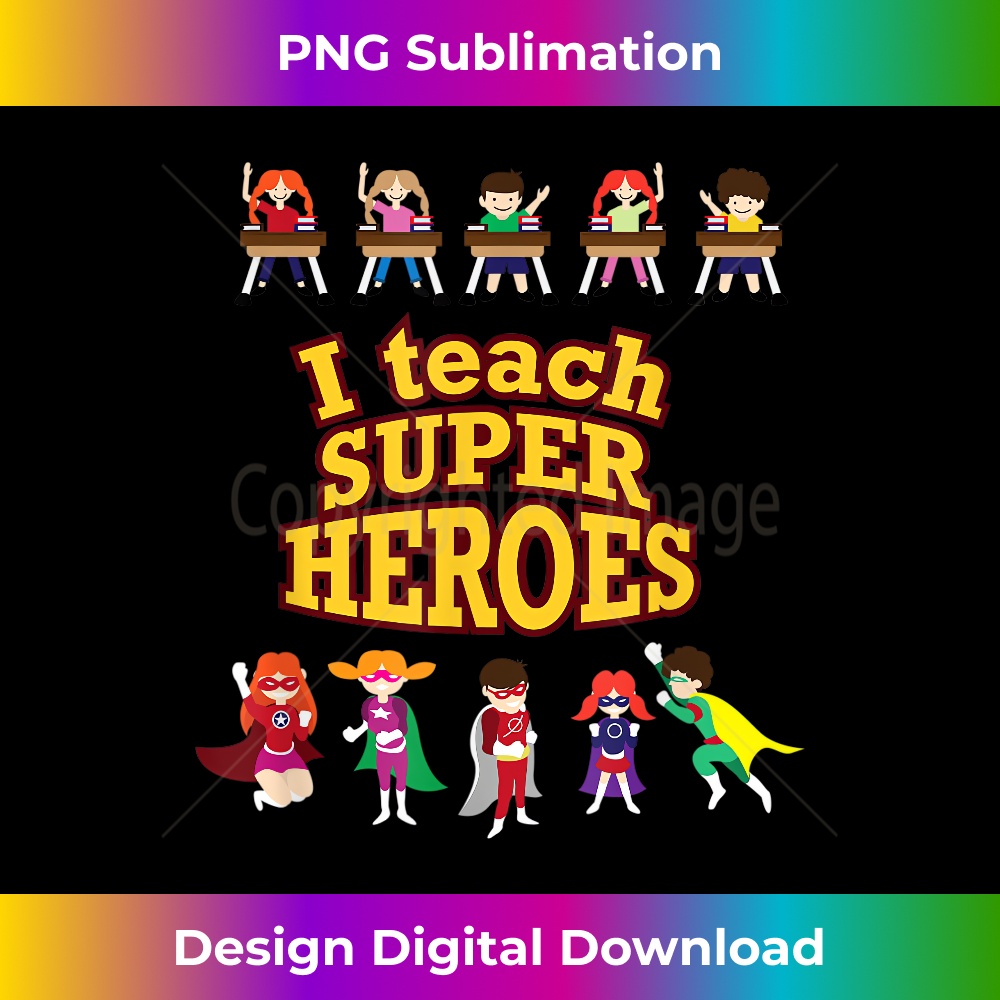 I Teach Superheroes Funny Teacher Hero Comic - Instant PNG Sublimation Download