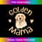Golden Mama Cute Golden Retriever Dog Mom Pet 1 - Aesthetic Sublimation Digital File