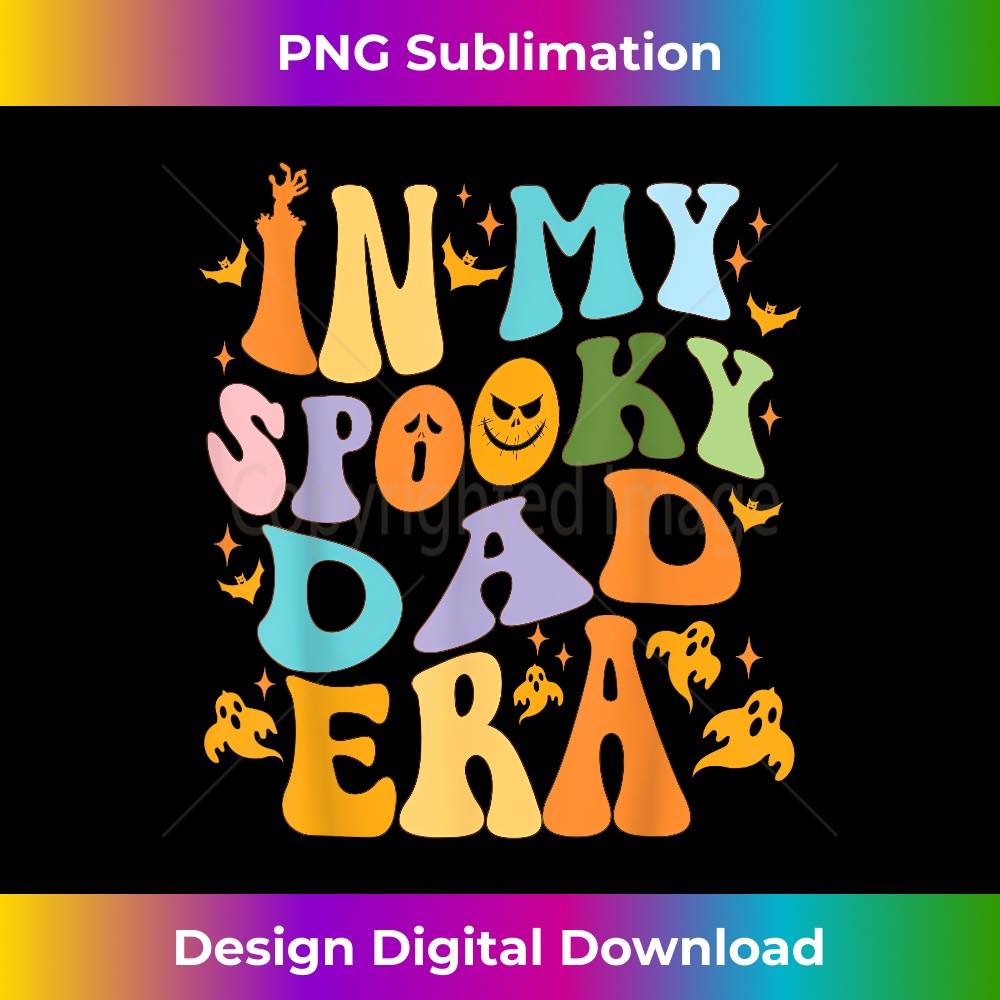 in my spooky Dad era Funny Cute Halloween for Fathers - Trendy Sublimation Digital Download