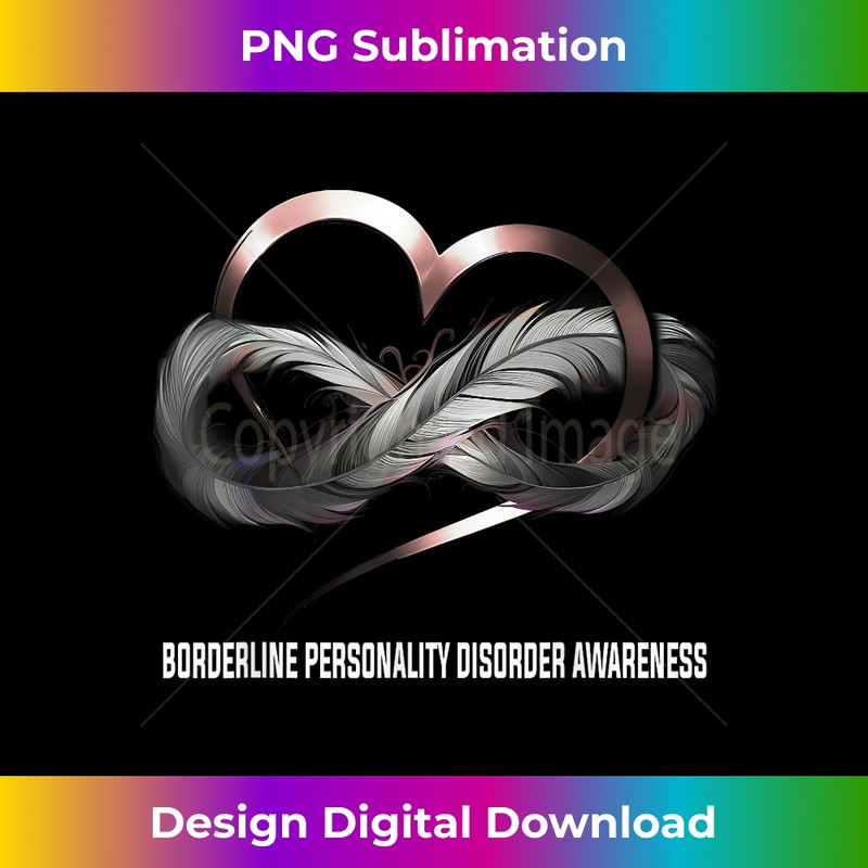 Infinity Heart Borderline Personality Disorder - Unique Sublimation PNG Download