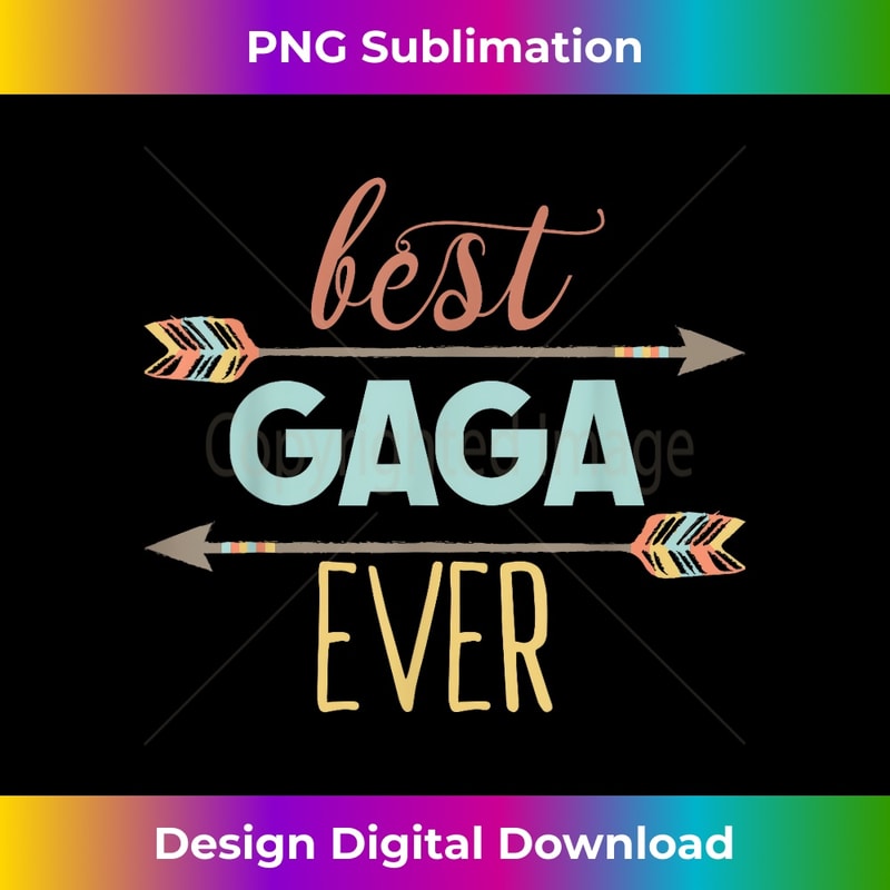 Best Gaga Ever Grandma Mothers Day T - Modern Sublimation PNG File