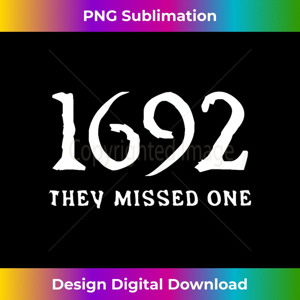 s 1692 They Missed One Funny Halloween 1692 They Missed One 1 - Unique Sublimation PNG Download