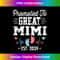 Promoted To Great Mimi Est 2024 First Time Mimi 1 - Instant Sublimation Digital Download