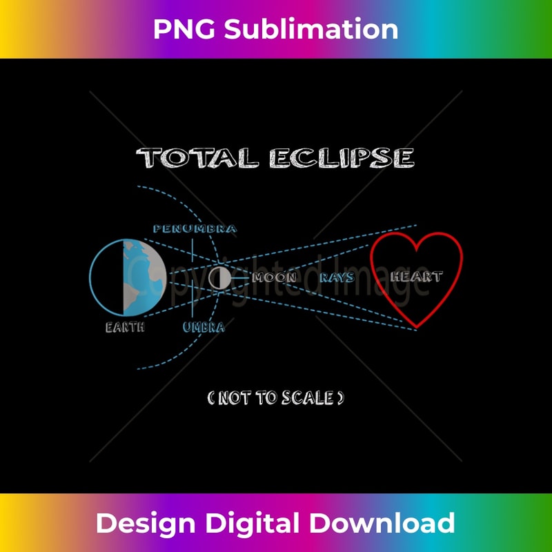Total Eclipse Of The Heart Love Awesome 1 - High-Quality PNG Sublimation Download