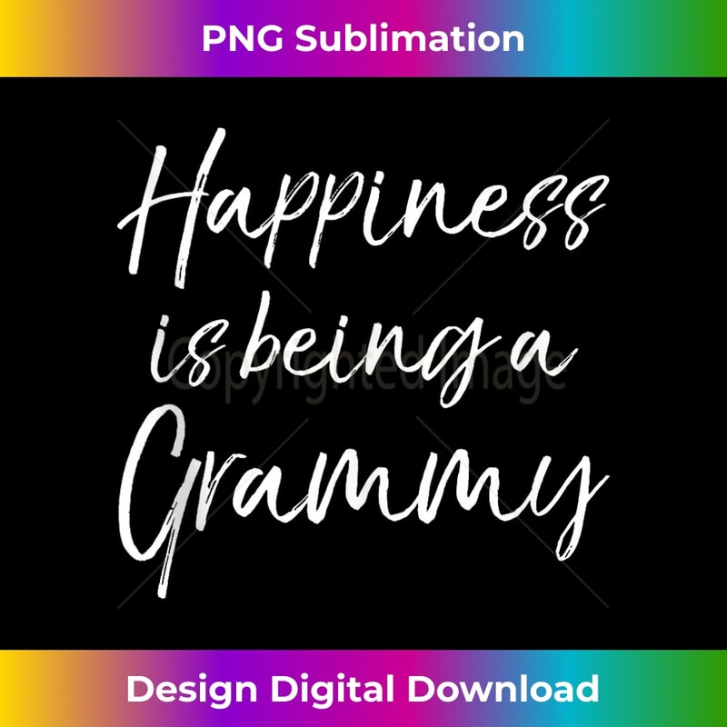 Cute Grandmother 's Happiness is Being a Grammy - Exclusive Sublimation Digital File