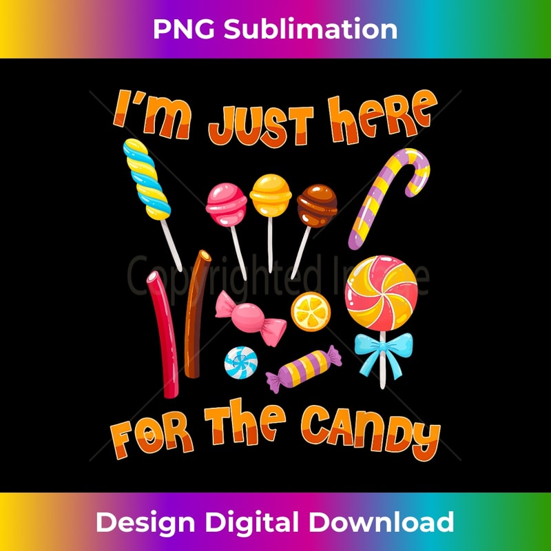 I'm Just Here For The Candy Funny Halloween Costume Toddler - Professional Sublimation Digital Download