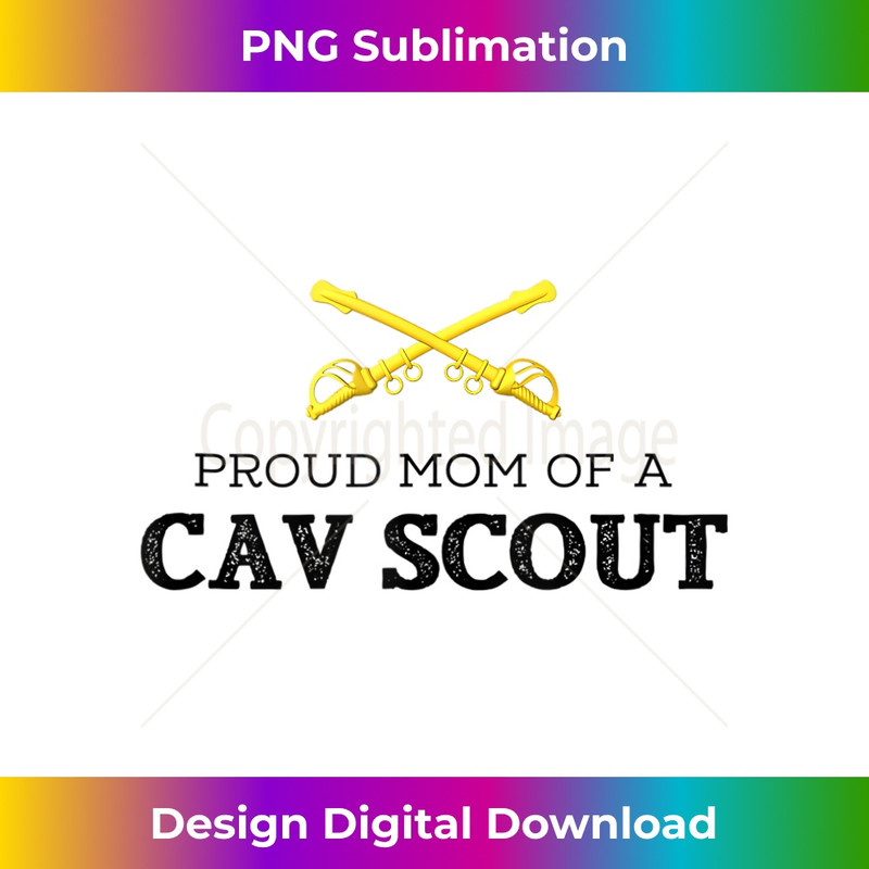 Cavalry Scout Mom  Army Proud  Support Our Troops  HOOAH - Special Edition Sublimation PNG File