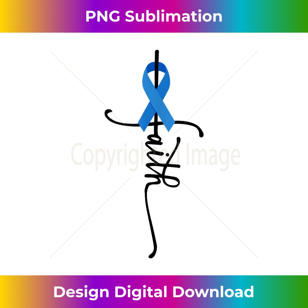 Colon Cancer Faith Colorectal Cancer Colon Cancer Awareness - Trendy Sublimation Digital Download