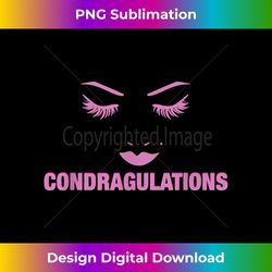 condragulations drag queen lgbt - modern sublimation png file