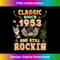 Classic Since 1953 And Still Rockin Birthday Rocker 68 Rock - Digital Sublimation Download File