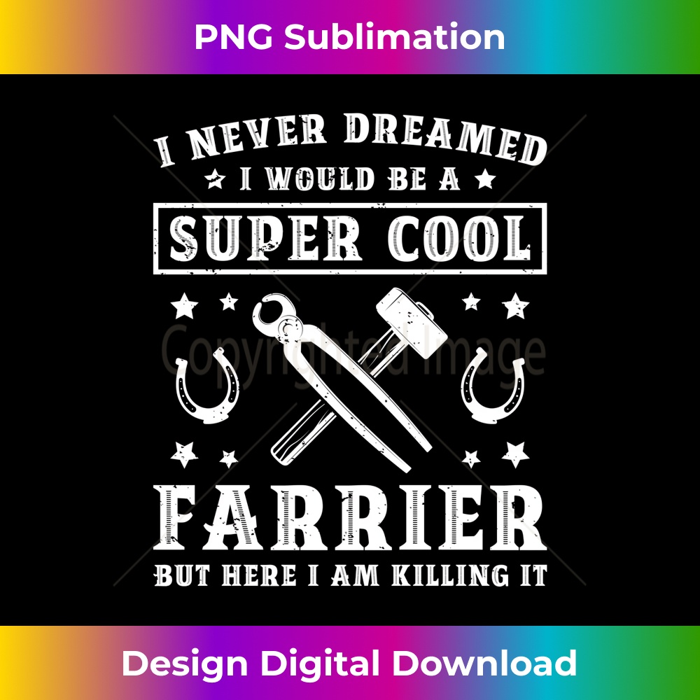 Farrier Horseshoer Farriery Farriers - Trendy Sublimation Digital Download
