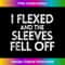 I Flexed And The Sleeves Fell Off Funny Workout Gym Muscle 1 - Instant PNG Sublimation Download