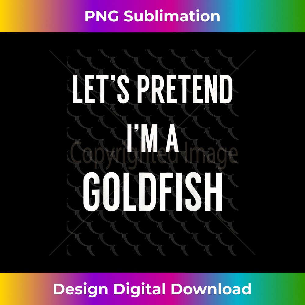 Pretend I'm a Goldfish Simple Halloween Costume T 11274.jpg