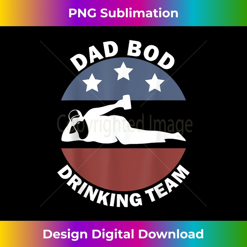 Dad Bod Drinking Team American US Flag Vintage Father's Day - High-Resolution PNG Sublimation File