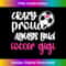 Crazy Proud Loud Soccer Gigi Soccer Player Grandma Gigi - Stylish Sublimation Digital Download