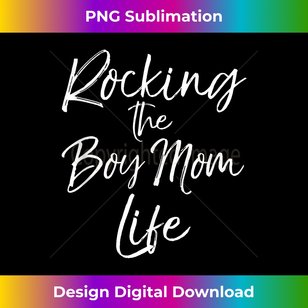 Cute Mother's Day for Rocking the Boy Mom Life - Elegant Sublimation PNG Download