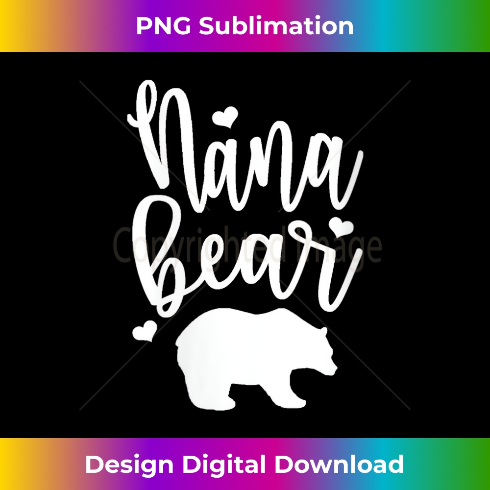 s Nana Bear - Great for Grandmas, Nanas, Mimis, and More 1 - PNG Sublimation Digital Download