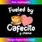 Fueled By Cafecito Y Pan Dulce Cafe Cute Spanish Pun Coffee - PNG Sublimation Digital Download