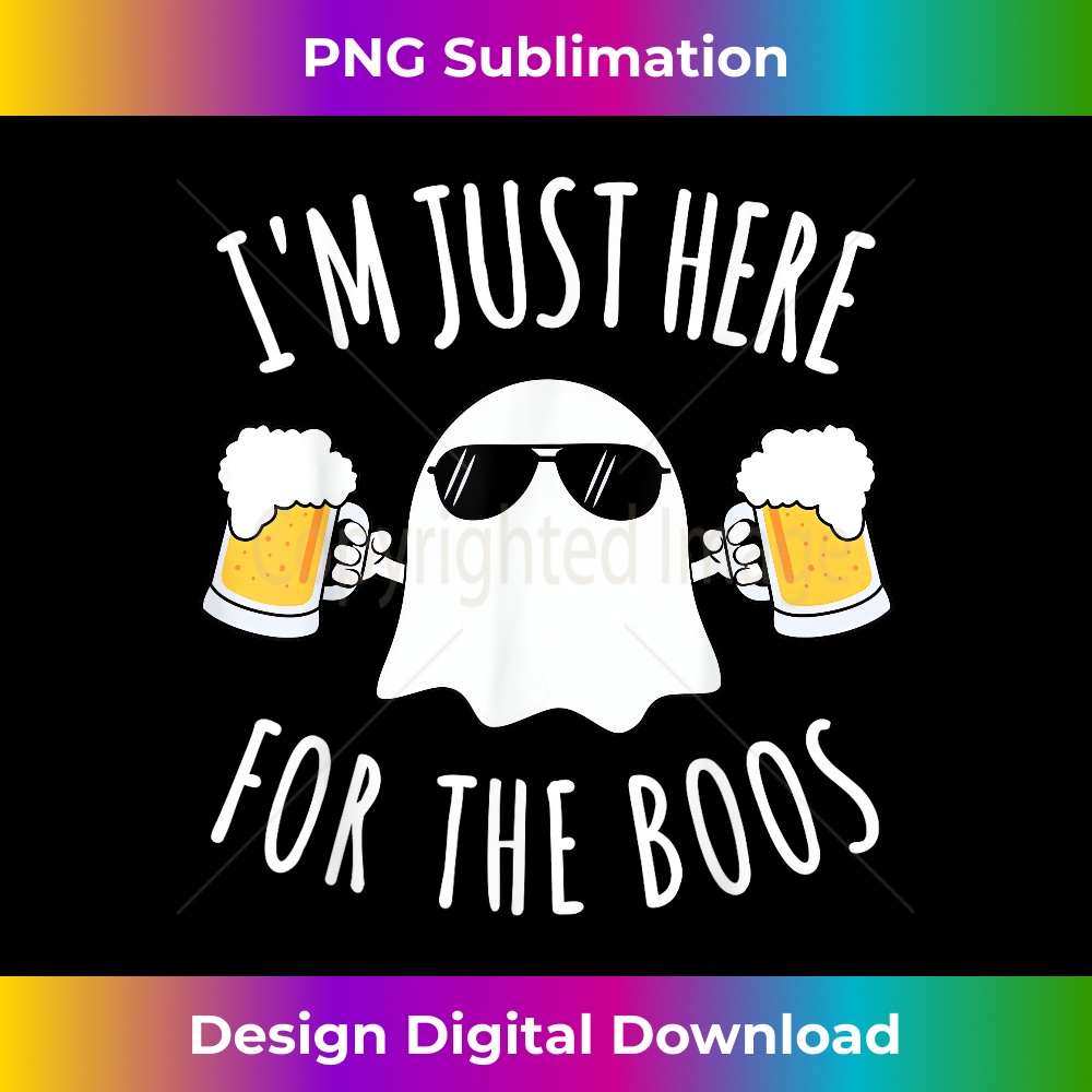 I'M JUST HERE FOR THE BOOS Funny Halloween Beer Costume - Professional Sublimation Digital Download