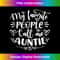 My Favorite People Call Me Auntie Funny Mother's Day - Decorative Sublimation PNG File