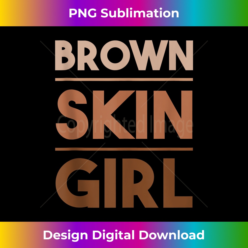 Funny Brown Skin Girl Melanin Queen Juneteenth - Exclusive Sublimation Digital File