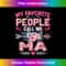 My Favorite People Call Me Ma Funny Mother's Day - Premium PNG Sublimation File