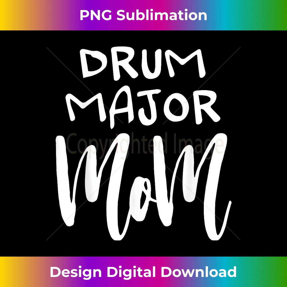 Drum Major Mom Marching Band Funny Christmas - Professional Sublimation Digital Download