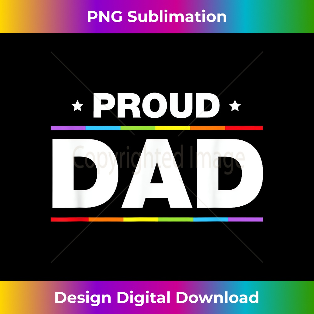 Fathers Day Gay Pride Proud Dad LGBTQ LGBT Parent - Premium PNG Sublimation File