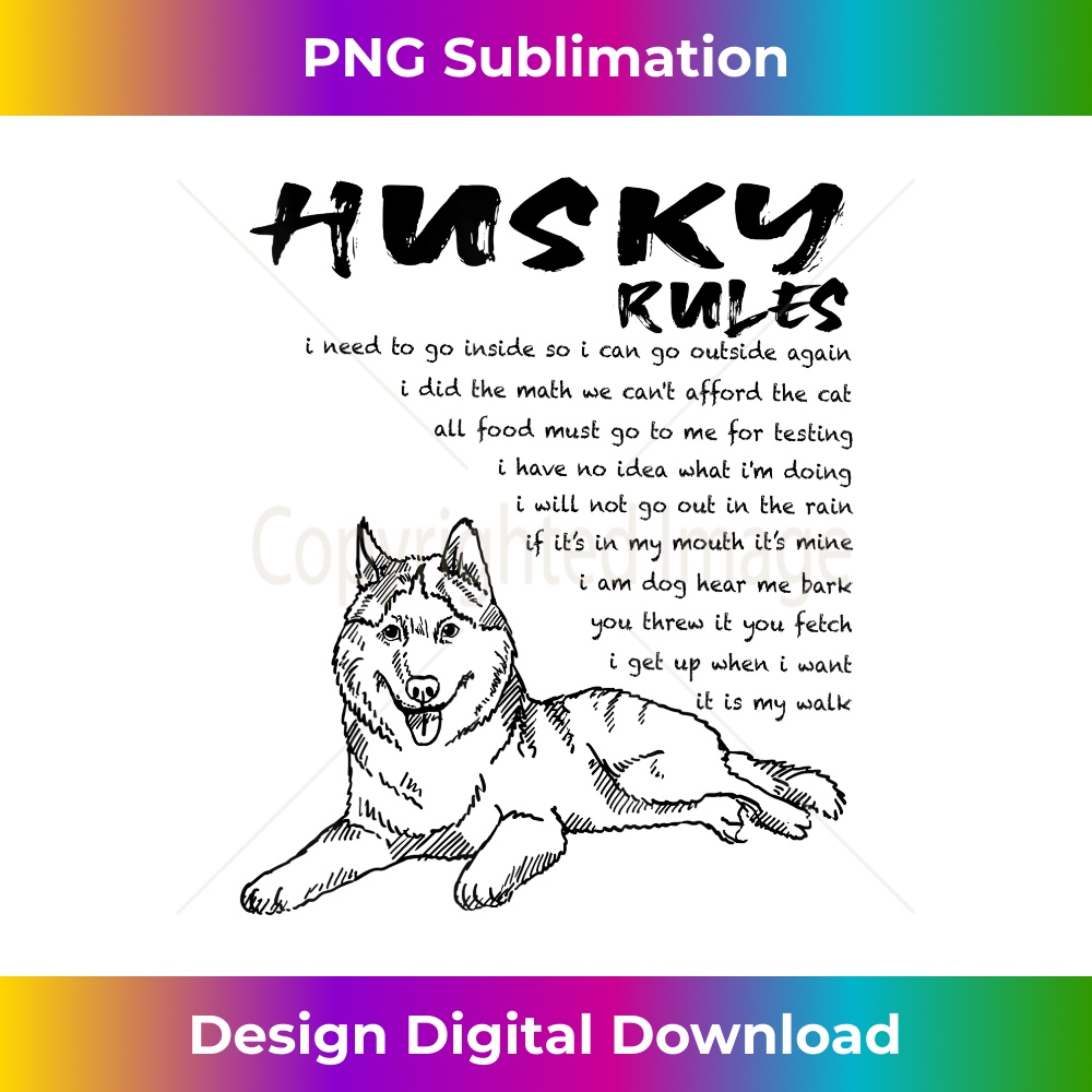 Funny Siberian Husky Dog Rules Hand Drawn Art Black 5642.jpg