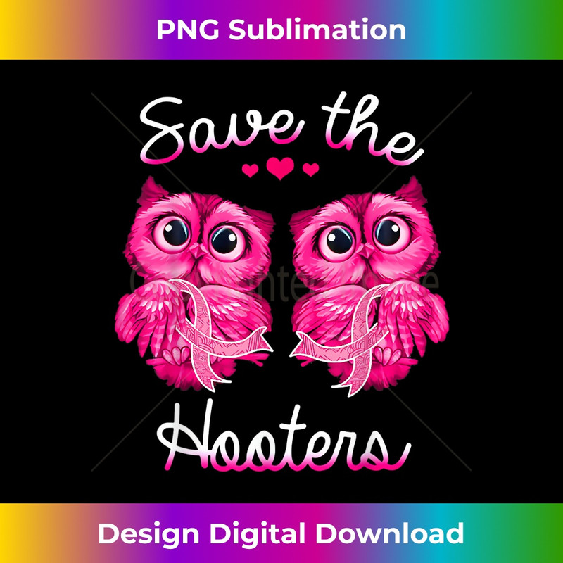 Owl Breast Cancer Awareness Save The Hooters 1 - Trendy Sublimation Digital Download