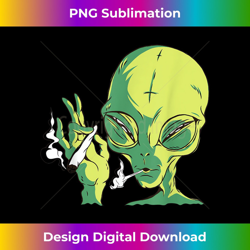 Alien Smoking Weed Cannabis Marijuana Funny - Premium Sublimation Digital Download