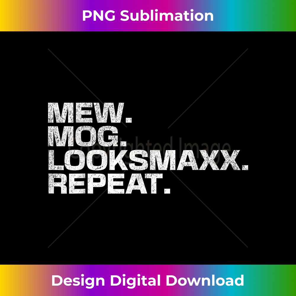 Stupid Funny Saying Meme Mew Mog LooksMaxx Repeat 1 - PNG Transparent Sublimation Design