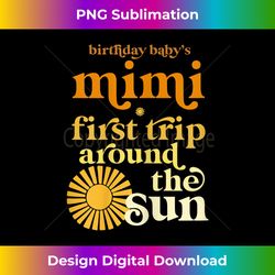 s mimi first trip around the sun birthday boho retro groovy 1 - png sublimation digital download