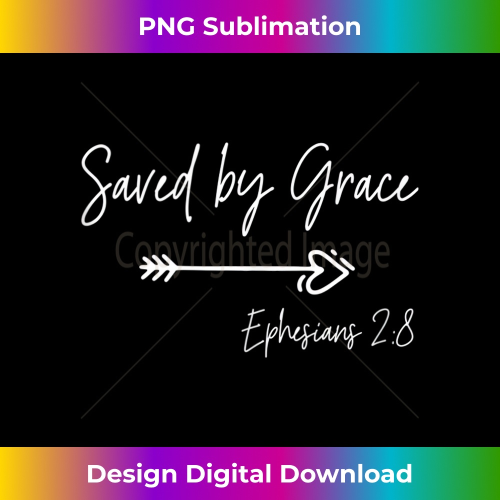 Saved By Grace Ephesians Scripture Christian Bible Verse  1 - Trendy Sublimation Digital Download