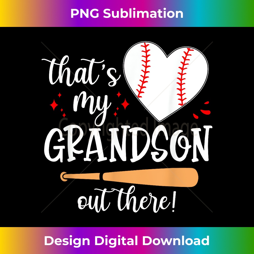 Thats My Grandson Out There s Baseball Grandma Mom 1 - Digital Sublimation Download File