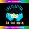 Life Is Better On The River Fly Fishing Boating Tubing 1 - Unique Sublimation PNG Download
