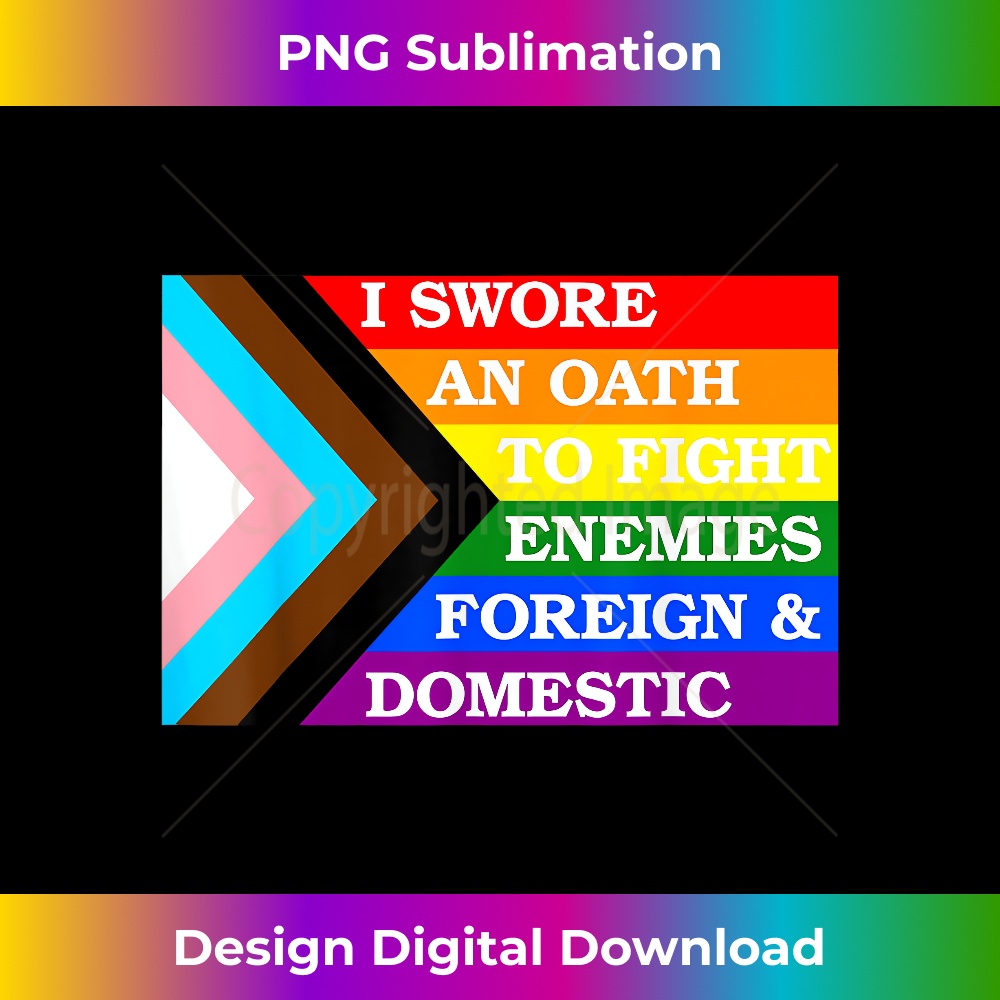 Pride Flag Design - I Swore An Oath 1 - Modern Sublimation PNG File