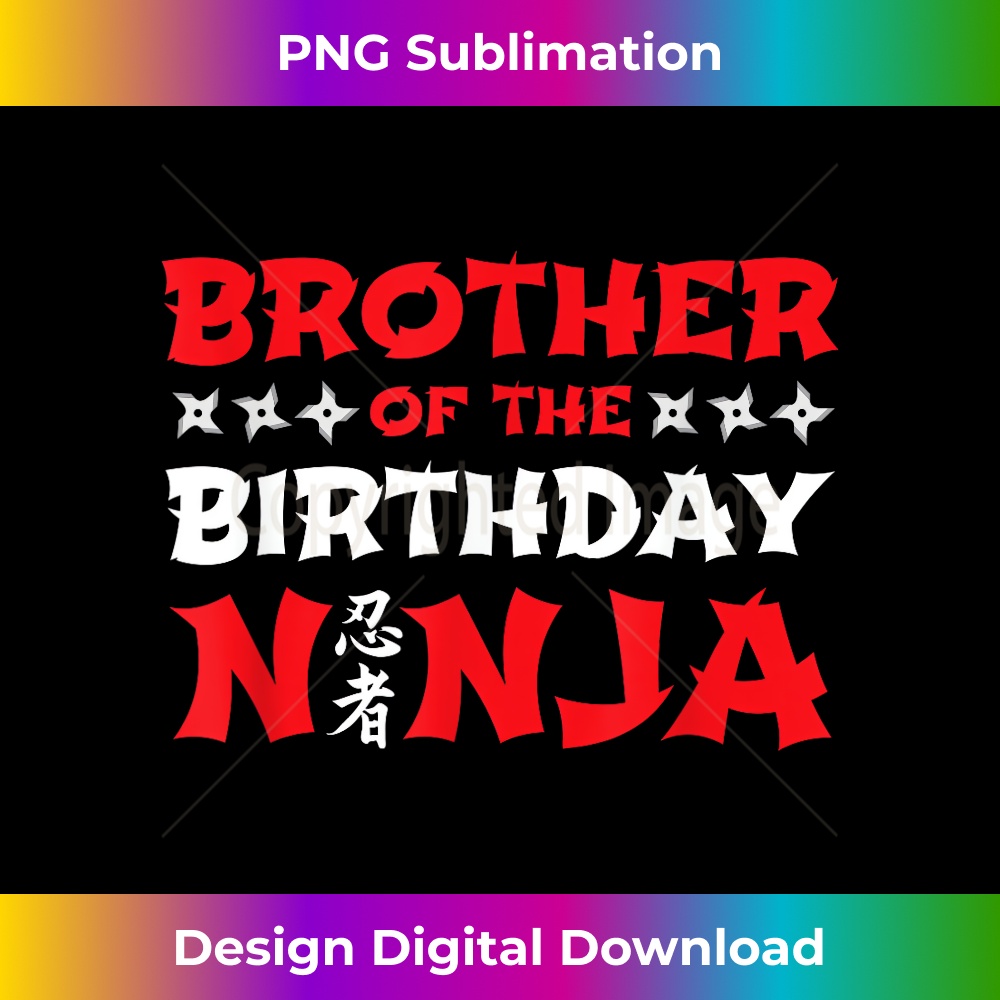 Birthday Ninja - Party - Brother of the Birthday Ninja - Digital Sublimation Download File